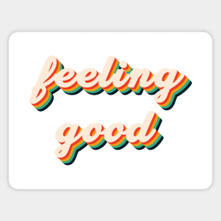 feeling good Sticker